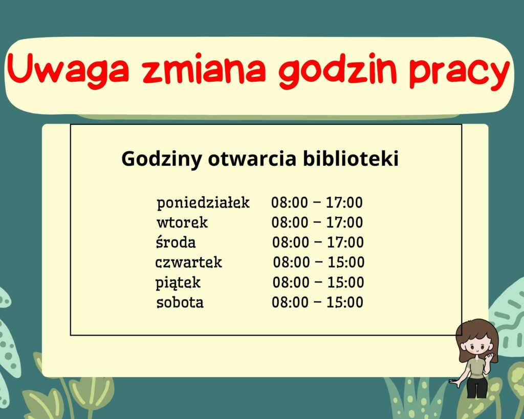 Godziny otwarcia
poniedziałek	08:00 – 17:00
wtorek	08:00 – 17:00
środa	08:00 – 17:00
czwartek	08:00 – 15:00
piątek	08:00 – 15:00
sobota	08:00 – 15:00
